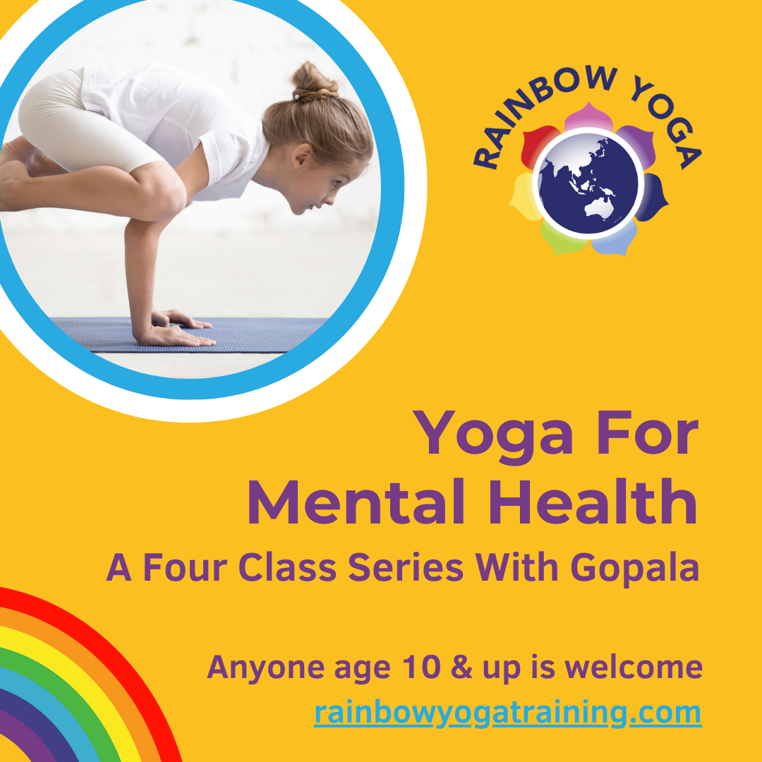 Yoga For Mental Health Workshops With Gopala, Jul-Au